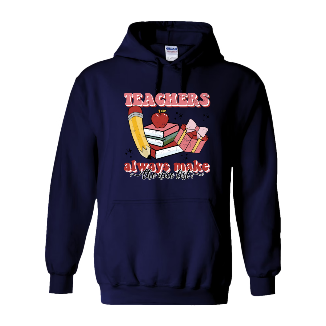 Teachers always make the nice list Sweatshirt