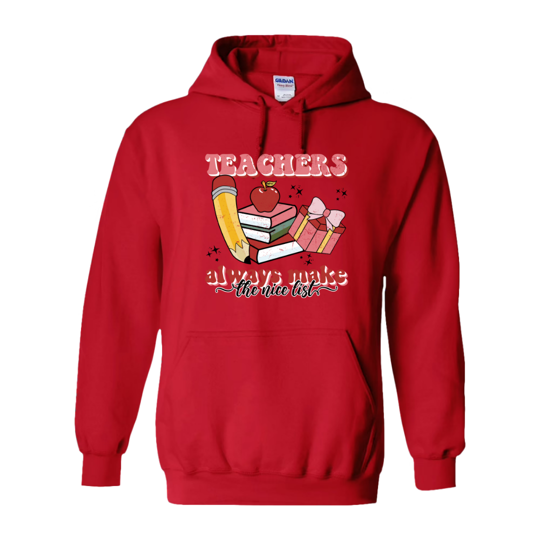 Teachers always make the nice list Sweatshirt