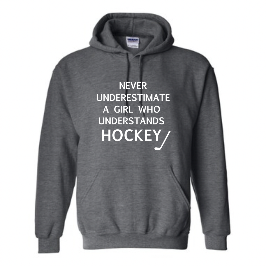 Never underestimate hockey girls Hoodie