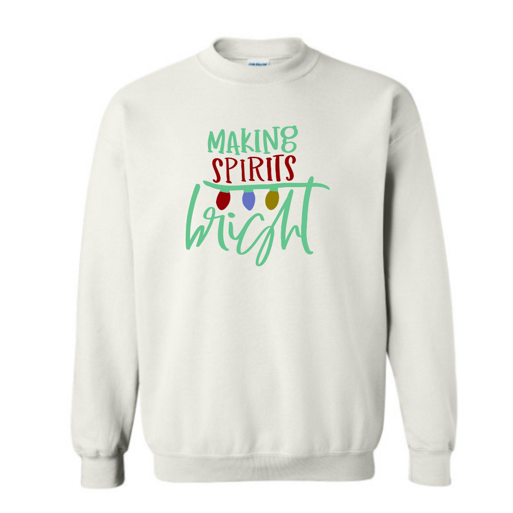 Making Spirits Bright Sweatshirt