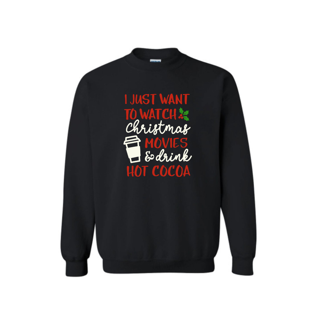 Watch Movies and Cocoa Sweatshirt