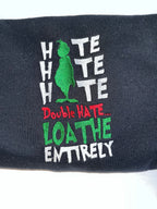Grinch Loathe Sweatshirt