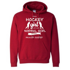 Hockey girl: a normal girl but much cooler Hoodie