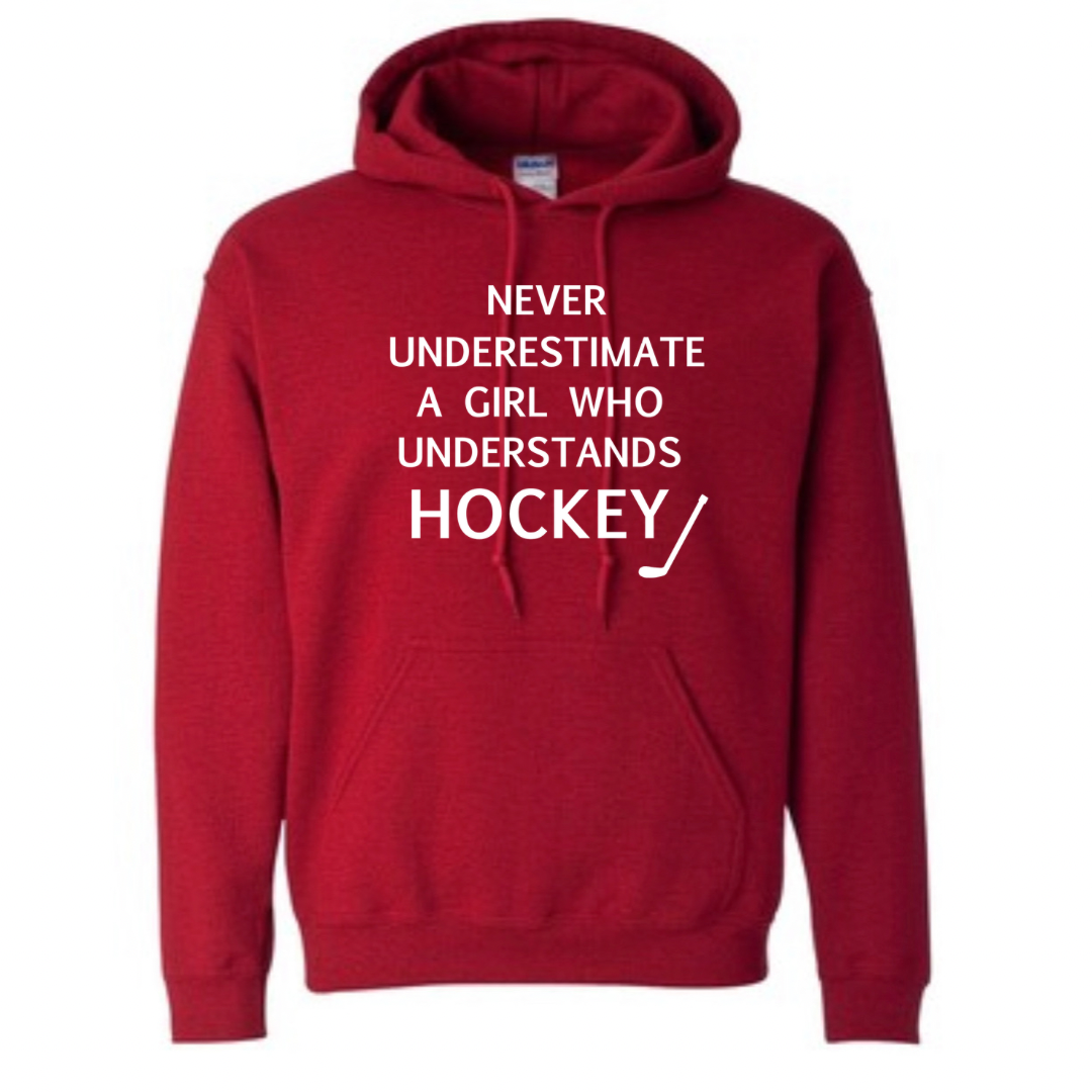 Never underestimate hockey girls Hoodie
