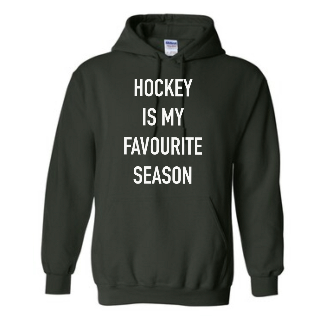 Hockey is my favourite season Hoodie