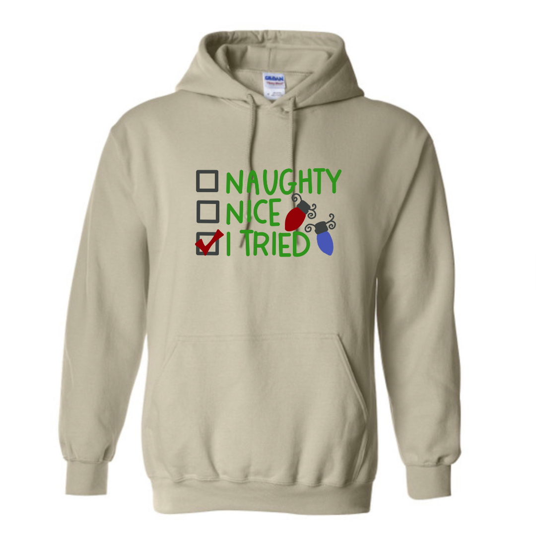 Naughty, nice, I tried Sweatshirt