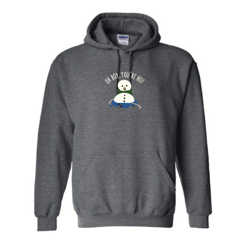Oh boy, you’re hot Snowman Sweatshirt