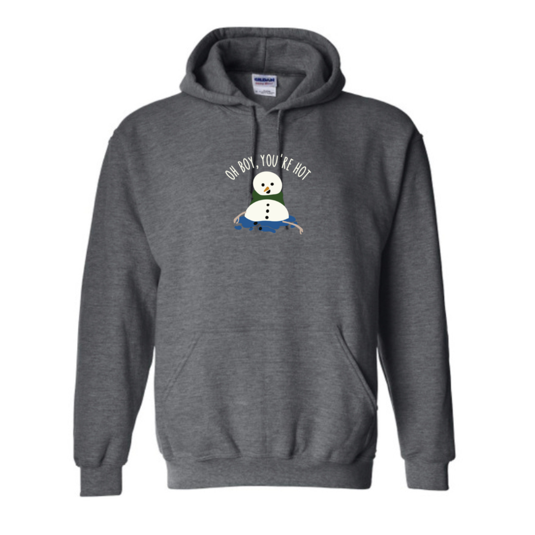 Oh boy, you’re hot Snowman Sweatshirt