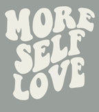 More Self Love
