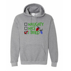 Naughty, nice, I tried Sweatshirt
