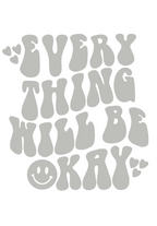 Everything will be okay