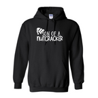 Son of a nutcracker Sweatshirt