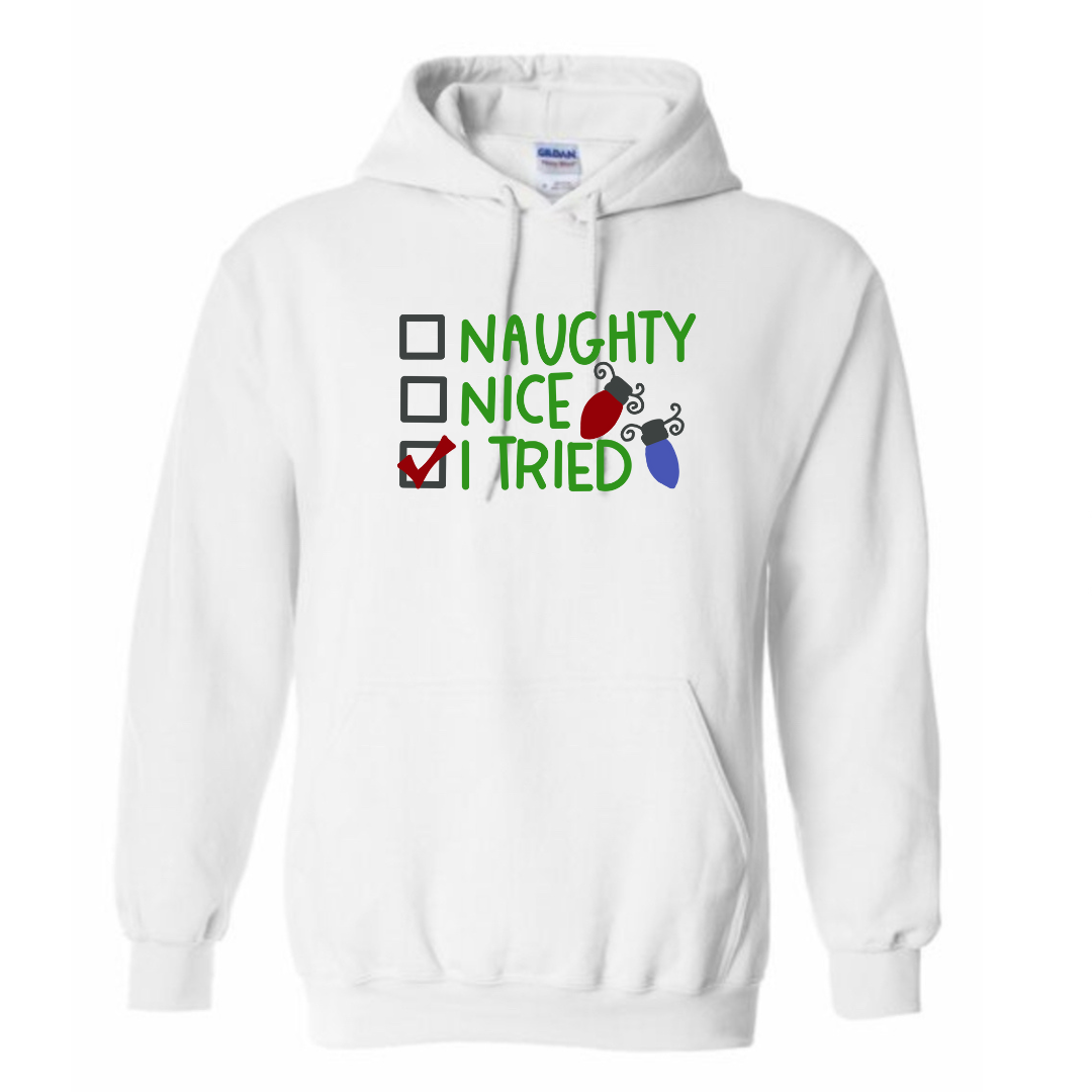 Naughty, nice, I tried Sweatshirt
