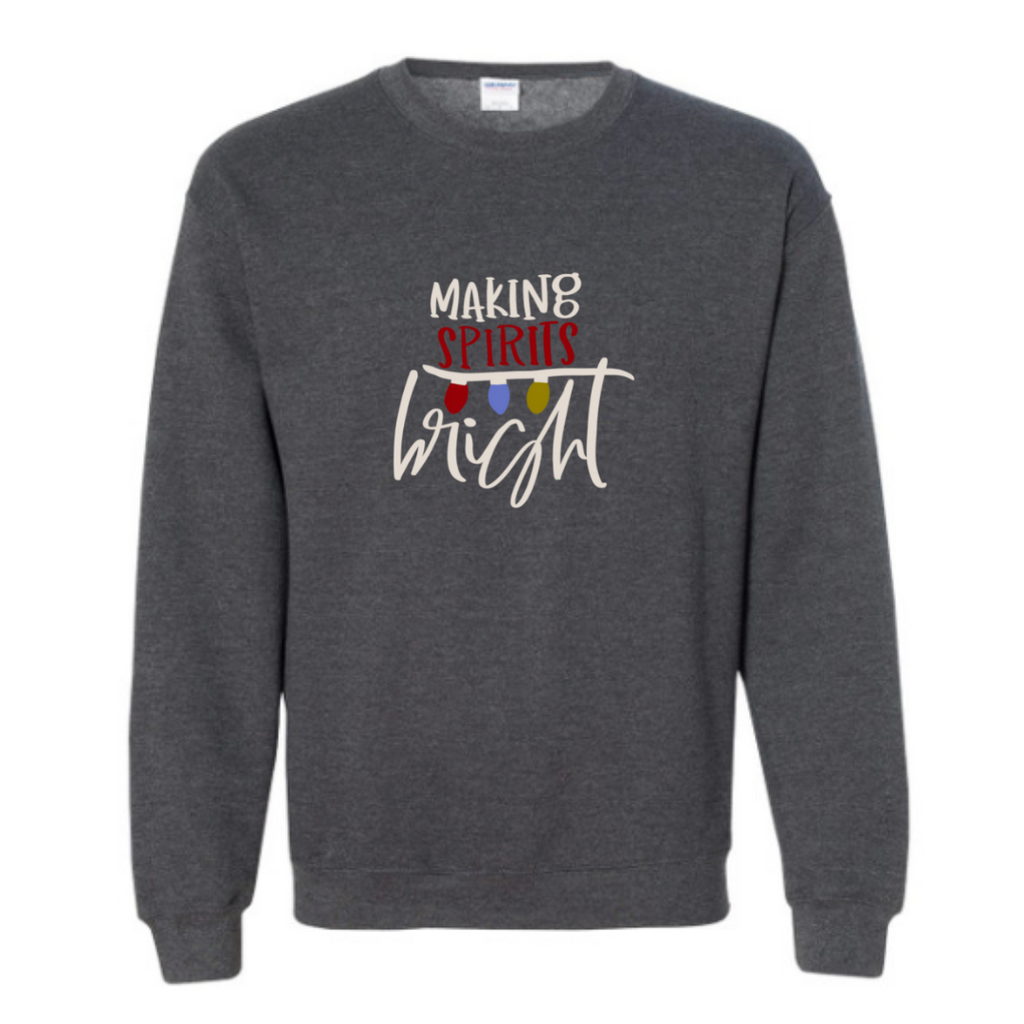 Making Spirits Bright Sweatshirt