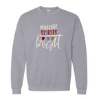 Making Spirits Bright Sweatshirt