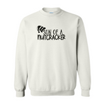 Son of a nutcracker Sweatshirt